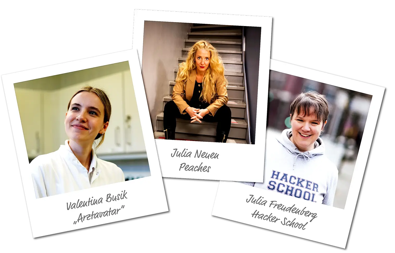 Drei übereinander gelegte Polaroid-Fotos zeigen Julia Freudenberg im „Hacker School“-Hoodie, Julia Neuen auf einer Treppe und Valentina Busik im Arztkittel, jeweils mit handschriftlichen Namensbeschriftungen.